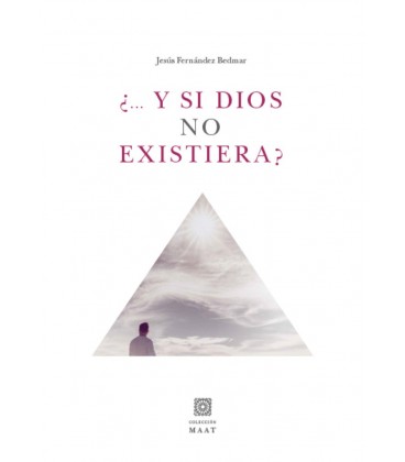 Y SI DIOS NO EXISTIERA