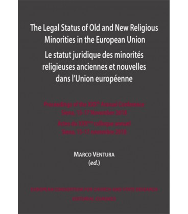 THE LEGAL STATUS OF OLD AND NEW RELIGIOUS MINORITIES IN THE EUROPEAN U