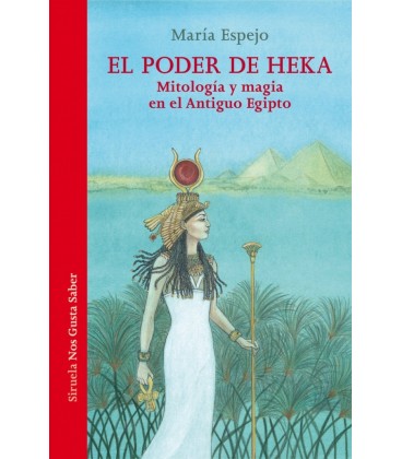 EL PODER DE HEKA