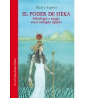 EL PODER DE HEKA