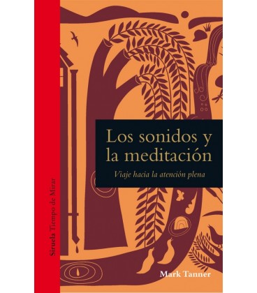 LOS SONIDOS Y LA MEDITACION