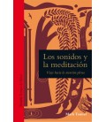 LOS SONIDOS Y LA MEDITACION