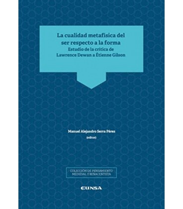 LA CUALIDAD METAFISICA DEL SER RESPECTO A LA FORMA