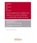 INSTRUMENTOS JURIDICOS PARA LA LUCHA CONTRA LA DESPOBLACION RURAL
