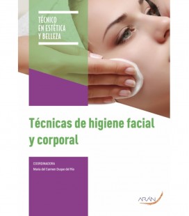 TECNICAS DE HIGIENE FACIAL Y CORPORAL