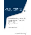 INCONSTITUCIONALIDAD DEL IMPUESTO DE PLUSVALIA (IIVTNU). PAGO Y DEVOLU