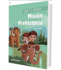 SWIFT Y BRAINY MISION PREHISTORIA