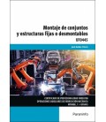 MONTAJE DE CONJUNTOS Y ESTRUCTURAS FIJAS O DESMONTABLES