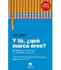 Y TU QUE MARCA ERES