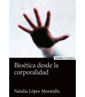BIOETICA DESDE LA CORPORALIDAD