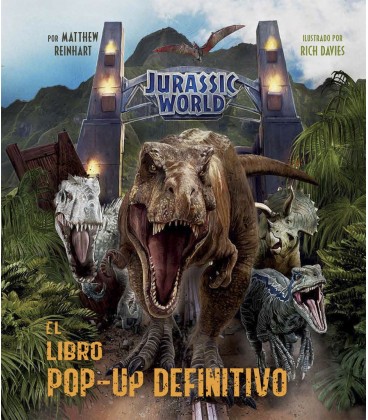 JURASSIC WORLD EL LIBRO POP UP DEFINITIVO