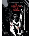 EL PERDON Y LA FURIA