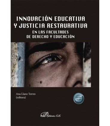 INNOVACION EDUCATIVA Y JUSTICIA RESTAURATIVA EN LAS FACULTADES DE DERE