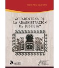 CUARENTENA DE LA ADMINISTRACION DE JUSTICIA