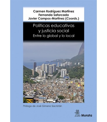 POLITICAS EDUCATIVAS Y JUSTICIA SOCIAL ENTRE LO GLOBAL Y LO LOCAL