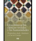 DESCOLONIZAR LAS CIENCIAS SOCIALES Y LAS HUMANIDADES
