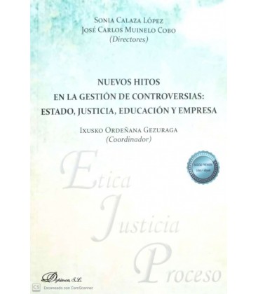 NUEVOS HITOS EN LA GESTION DE CONTROVERSIAS ESTADO JUSTICIA EDUCACI