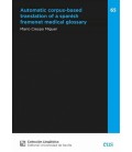 AUTOMATIC CORPUS BASED TRANSLATION OF A SPANISH FRAMENET MEDICAL GLOSS