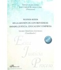 NUEVOS HITOS EN LA GESTION DE CONTROVERSIAS ESTADO JUSTICIA EDUCACI