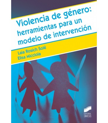 VIOLENCIA DE GENERO HERRAMIENTAS PARA UN MODELO DE INTERVENCION