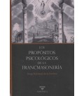 PROPOSITOS PSICOLOGICOS DE LA FRANCMASONERIA