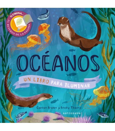 OCEANOS UN LIBRO PARA ILUMINAR