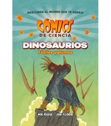 COMICS DE CIENCIA DINOSAURIOS FOSILES Y PLUMAS