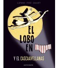 EL LOBO EN CALZONCILLOS Y EL CASCAAVELLANAS 6