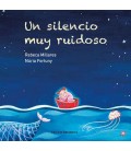 UN SILENCIO MUY RUIDOSO