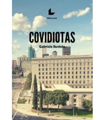 COVIDIOTAS