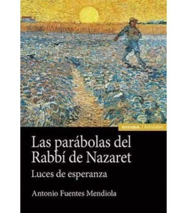 LAS PARABOLAS DEL RABBI DE NAZARET