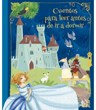CUENTOS PARA LEER ANTES DE IR A DORMIR