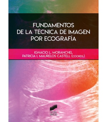 FUNDAMENTOS DE LA TECNICA DE IMAGEN POR ECOGRAFIA