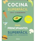 PACK COCINA SUPERFACIL: 129 RECETAS - PRINCIPIANTES
