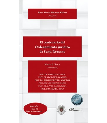 EL CENTENARIO DEL ORDENAMIENTO JURIDICO DE SANTI ROMANO