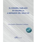 EL ESPAÑOL HABLADO EN SEGURILLA A MEDIADOS DEL SIGLO XX