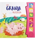 LA GRANJA RUIDOSA