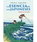 LA ESENCIA DE LOS JAPONESES