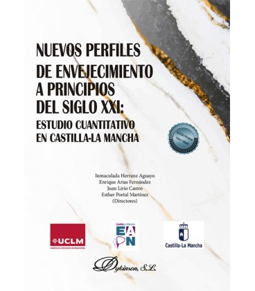 NUEVOS PERFILES DE ENVEJECIMIENTO A PRINCIPIOS DEL SIGLO XXI: ESTUDIO