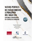 NUEVOS PERFILES DE ENVEJECIMIENTO A PRINCIPIOS DEL SIGLO XXI: ESTUDIO