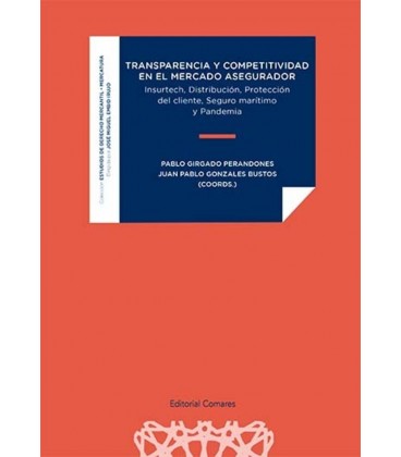 TRANSPARENCIA Y COMPETITIVIDAD EN EL MERCADO ASEGURADOR