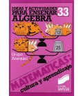 IDEAS Y RECURSOS PARA EL APRENDIZAJE DEL ALGEBRA