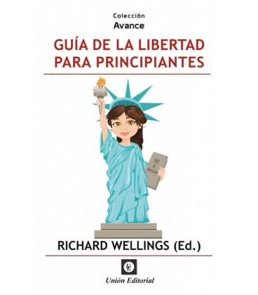 GUIA DE LA LIBERTAD PARA PRINCIPIANTES