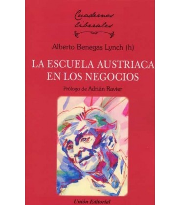 ESCUELA AUSTRIACA EN LOS NEGOCIOS