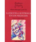 ESCUELA AUSTRIACA EN LOS NEGOCIOS