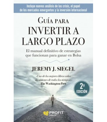 GUIA PARA INVERTIR A LARGO PLAZO ( 2 EDICION )