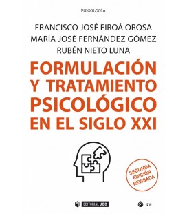 FORMULACION Y TRATAMIENTO PSICOLOGICO EN EL SIGLO XXI