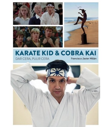 KARATE KID Y COBRA KAI DAR CERA PULIR CERA