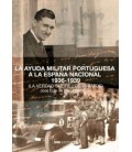 LA AYUDA MILITAR PORTUGUESA A LA ESPAÑA NACIONAL 1936 1939