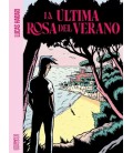 LA ULTIMA ROSA DEL VERANO